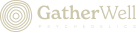 GatherWell